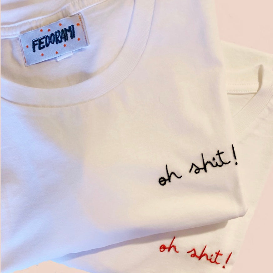 Oh Shit! tee for dudes