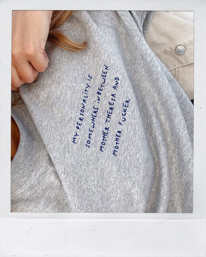 MY PERSONALITY TEE - THE GREY