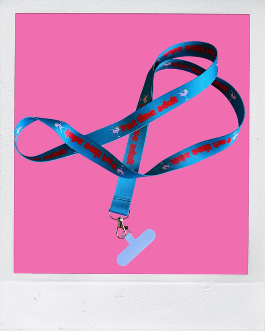 Part time adult - phone lanyard