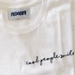 Cool people smile  UNISEX