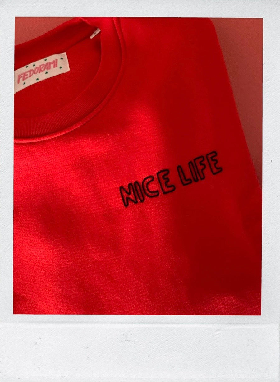 NICE LIFE - the sweatshirt