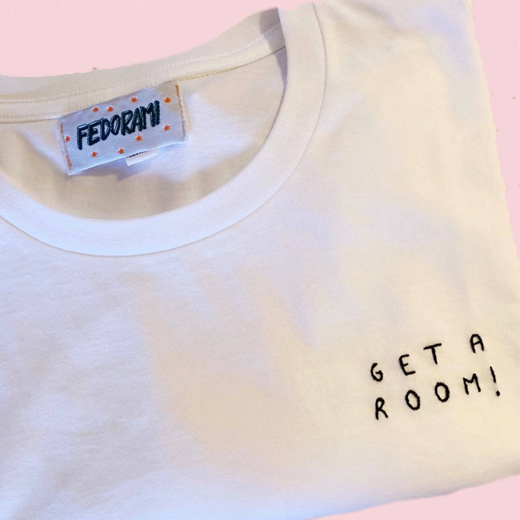 GET A ROOM! unisex