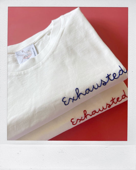 Exhausted - UNISEX